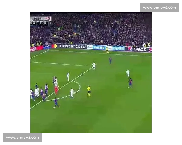 西甲联赛独特魅力与风格特点分析及其对全球足球的影响